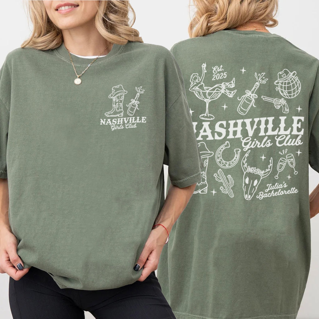 Green t-shirt with 'Nashville Girls Club' bachelorette design on front and back worn by a person.