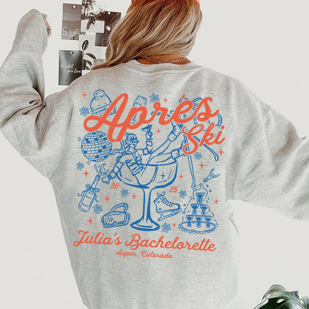 Snow Ski Bachelorette Sweatshirt